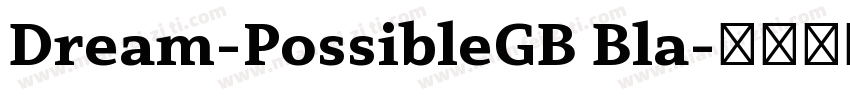 Dream-PossibleGB Bla字体转换